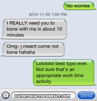 15 Worst Autocorrect Mistakes People Have Sent Their Bosses 15 Worst Autocorrect Mistakes People Have Sent Their Bosses