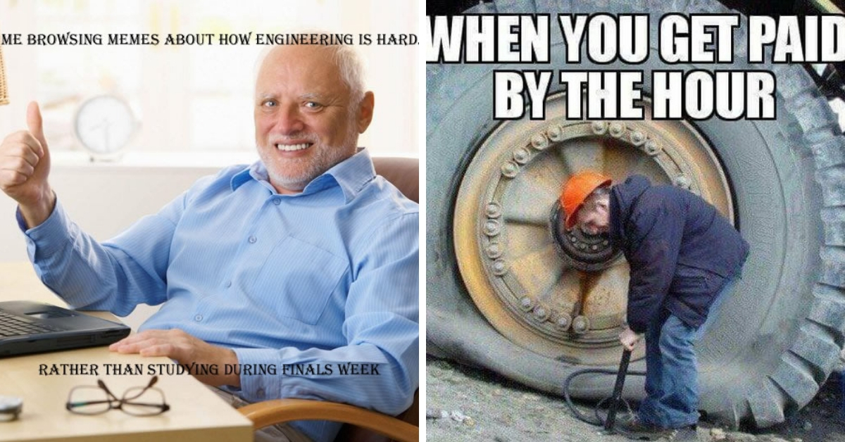 10 of the Funniest Memes About Engineers That Will Make Your Sides Split
