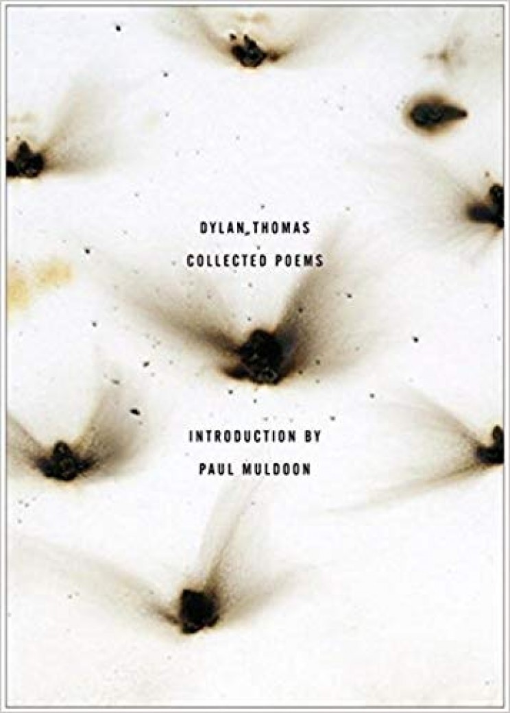 the collection of poems of Dylan Thomas